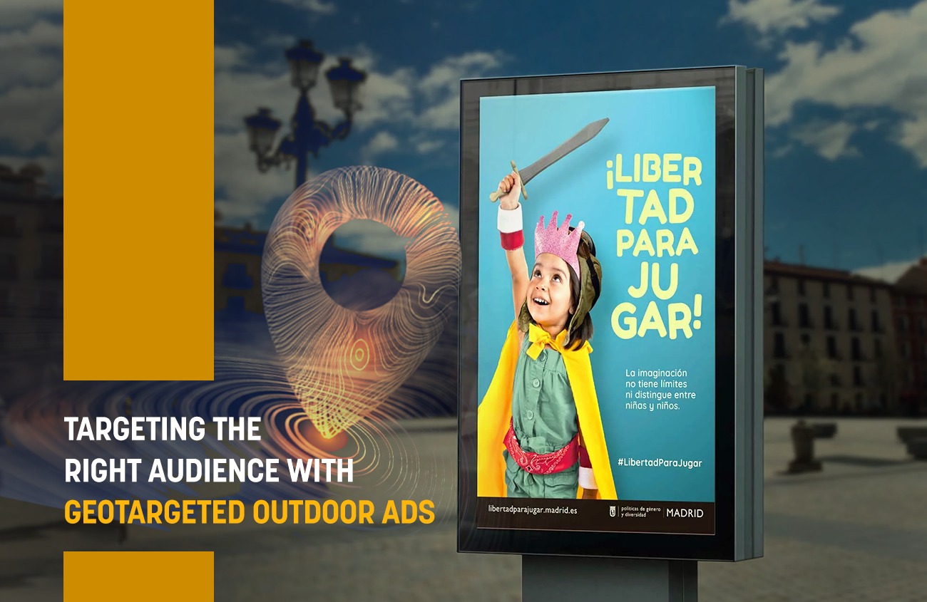 Targeting the Right Audience with Geotargeted Outdoor Ads