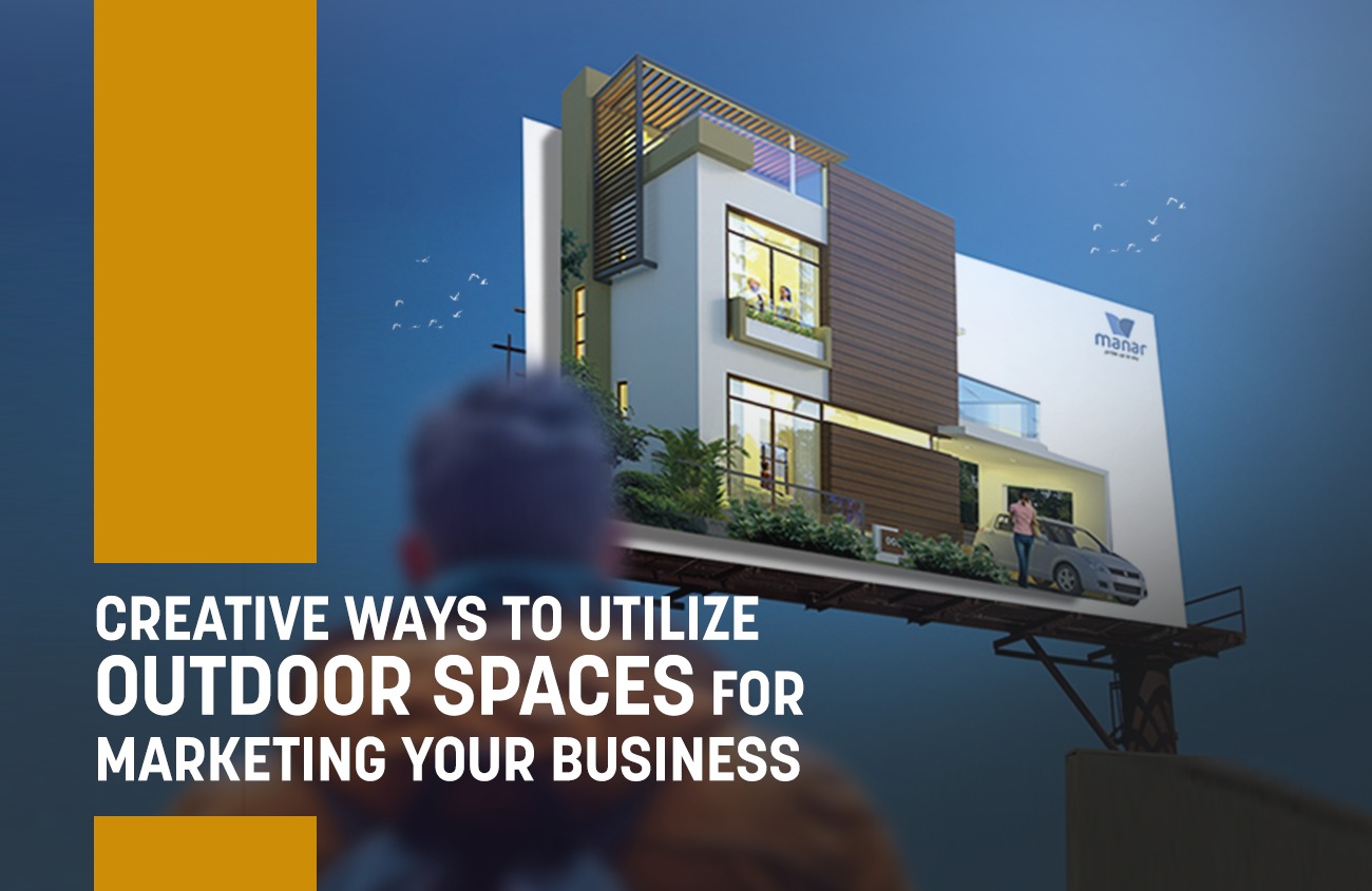 Creative Ways to Utilize Outdoor Spaces for Marketing Your Business