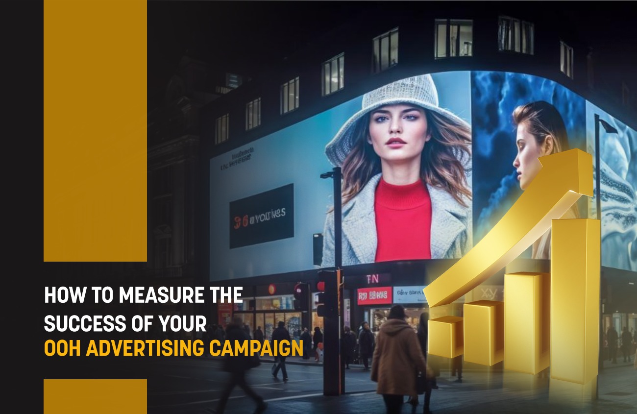 How to Measure the Success of Your OOH Advertising Campaign