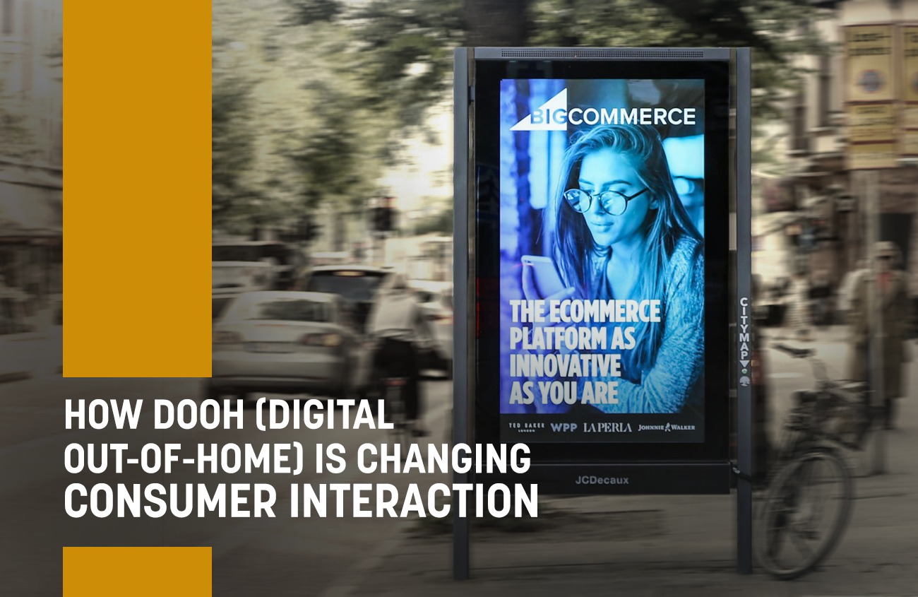 How DOOH (Digital Out-of-Home) Is Changing Consumer Interaction