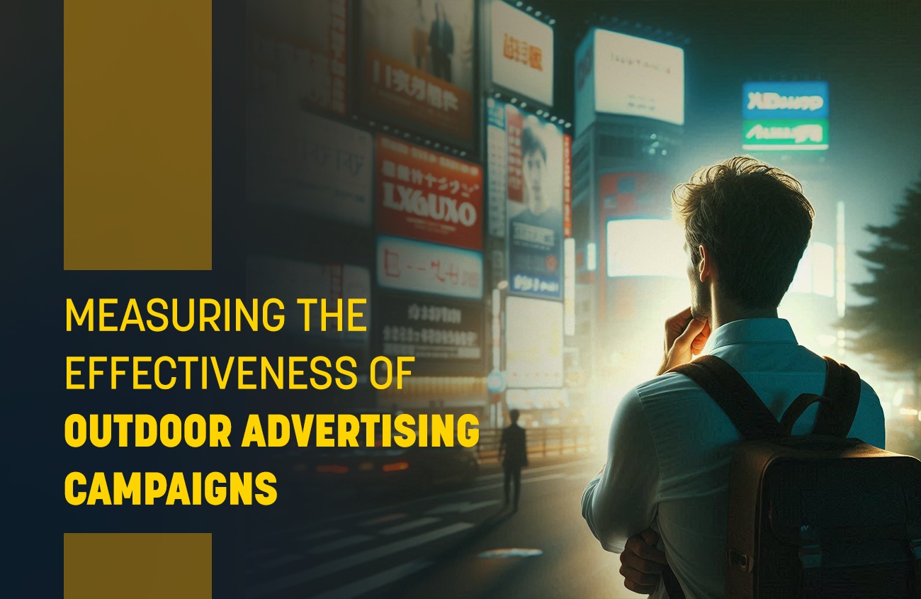 Measuring the Effectiveness of Outdoor Advertising Campaigns